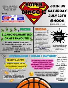 Colorado Youth Basketball-Super Bingo July 12 @ Turn Of The Century Bingo